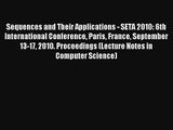 Sequences and Their Applications - SETA 2010: 6th International Conference Paris France September