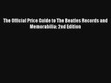 Read The Official Price Guide to The Beatles Records and Memorabilia: 2nd Edition PDF Online