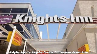 Knights Inn Los Angeles Central Convention Center Area  Best Hotels in Los Angeles California