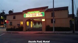 Lincoln Park Motel  Best Hotels in Los Angeles California