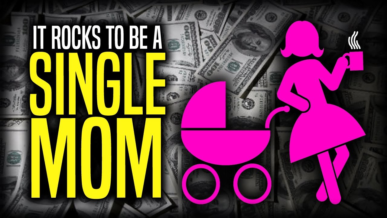 Why It ROCKS To Be A Single Mom - Rebutted!