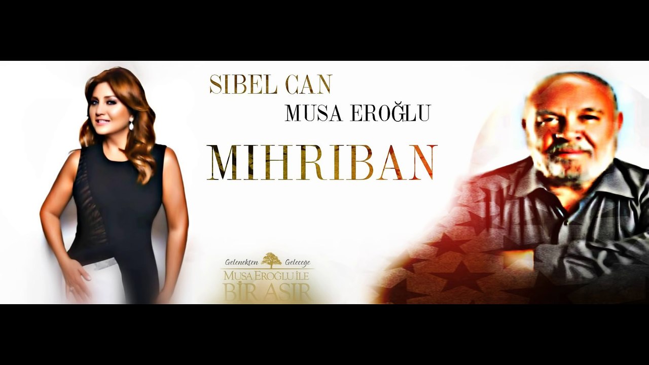 Sibel Can feat. Musa Eroğlu - Mihriban (Audio)