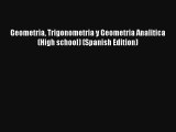 Geometria Trigonometria y Geometria Analitica (High school) (Spanish Edition) Read PDF Free
