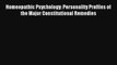 Read Homeopathic Psychology: Personality Profiles of the Major Constitutional Remedies PDF