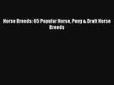 AudioBook Horse Breeds: 65 Popular Horse Pony & Draft Horse Breeds Free