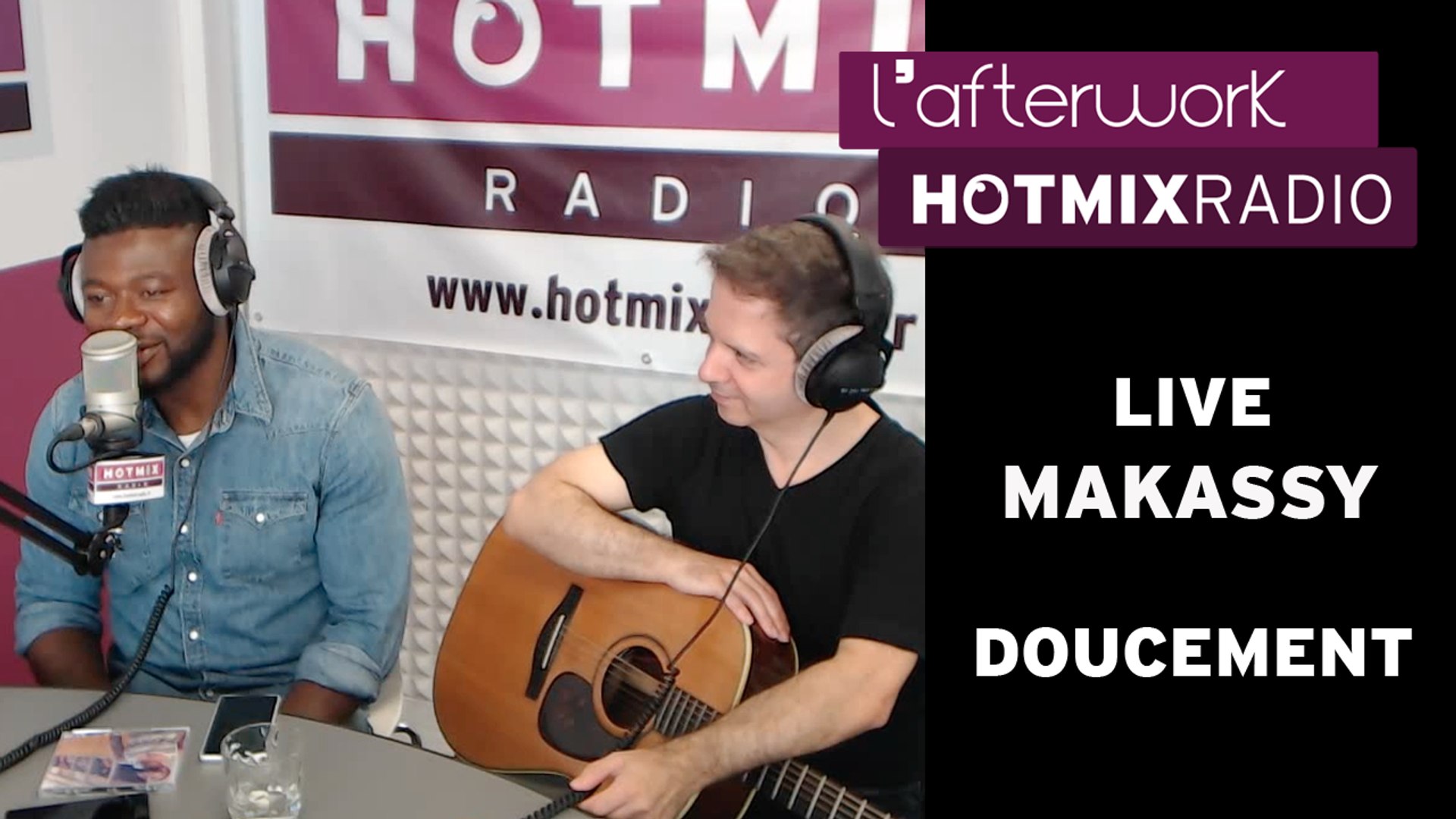 Makassy - Doucement (Live Hotmixradio) - Vidéo Dailymotion