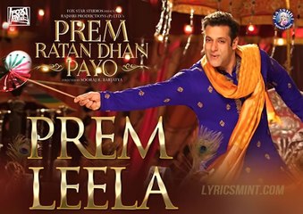 Prem Leela  Prem Ratan Dhan Payo ¦ Salman Khan