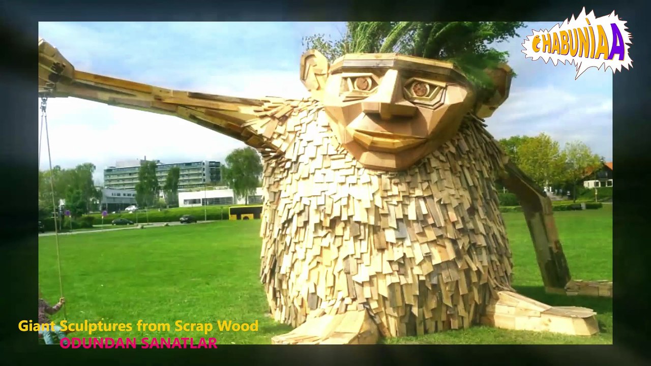 ODUNDAN SANATLAR - Giant Sculpture from Scrap Wood