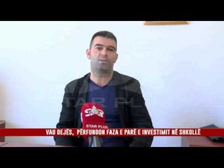 VAU DEJËS,  PËRFUNDON FAZA E PARË E INVESTIMIT NË SHKOLLË