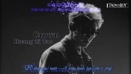 [Vietsub + Kara] Crown - Huang Zi Tao