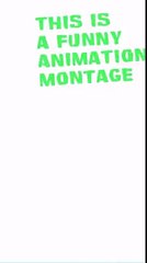 funny animation montage
