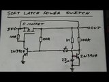 EEVblog #262 - World's Simplest Soft Latching Power Switch Circuit