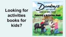 Donkeys Are Special - Coloring & Activities Book