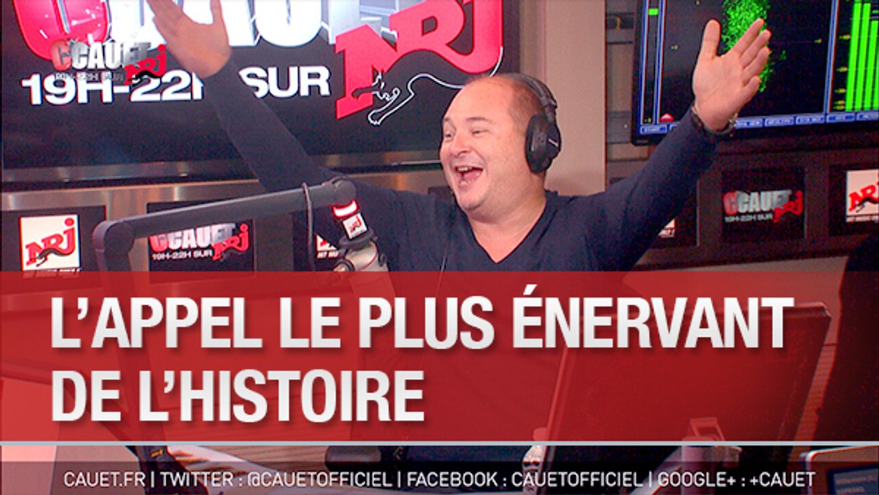 L'appel le plus énervant de l'histoire - C'Cauet sur NRJ
