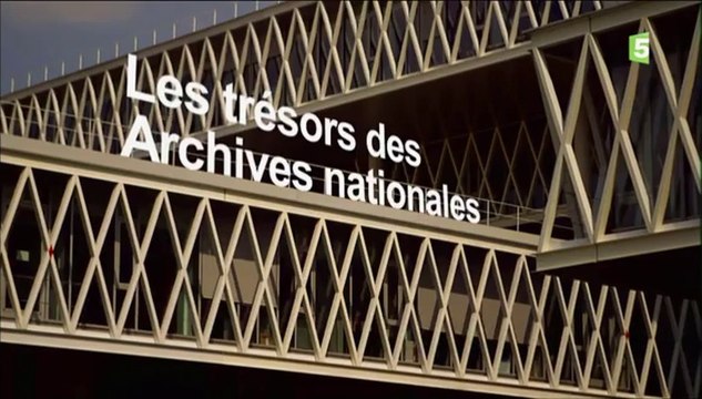 Les trésors des Archives nationales