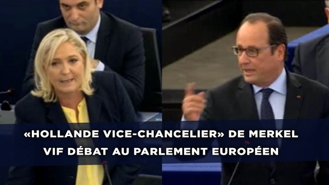 Le Pen: «Hollande vice-chancelier» de Merkel, vif débat au Parlement européen
