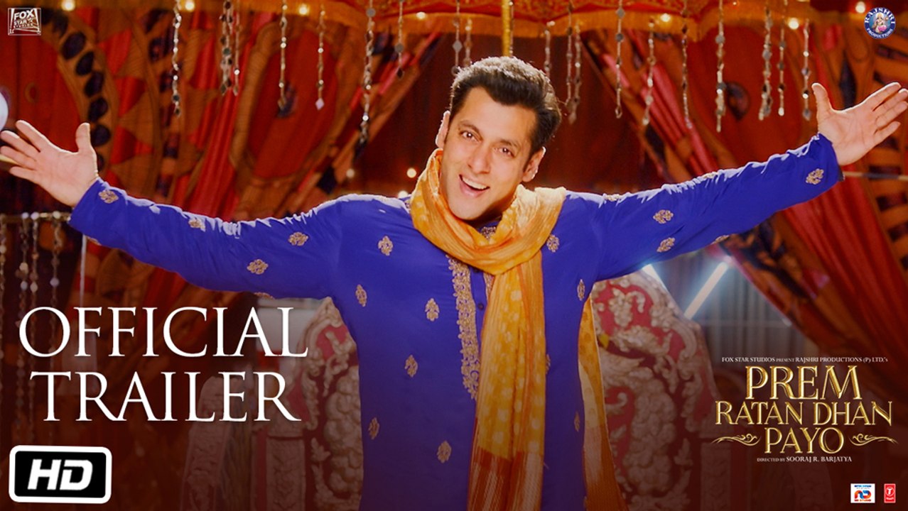 Prem Ratan Dhan Payo Official Trailer | Salman Khan & Sonam Kapoor | Sooraj Barjatya | Diwali 2015