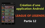 [Android] Tuto Application League Of Legends - Partie 12 ( Finalisation Adapter RecyclerView )