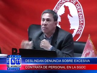 N11 Informativo DESLINDAN EXCESIVA CONTRATA DE PERSONAL EN LA SUBGERENCIA DE DEFENSA CIVIL