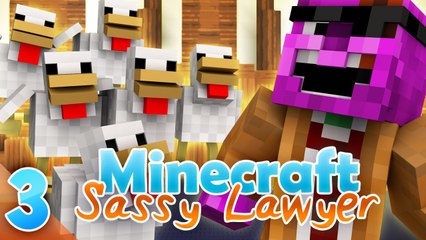 Sassy Chickens - Season Finale | Sassy Lawyer Chronicles [Ep.3 Minecraft Roleplay]