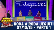 Roda A Roda Jequiti - 07/10/15 - Parte 1