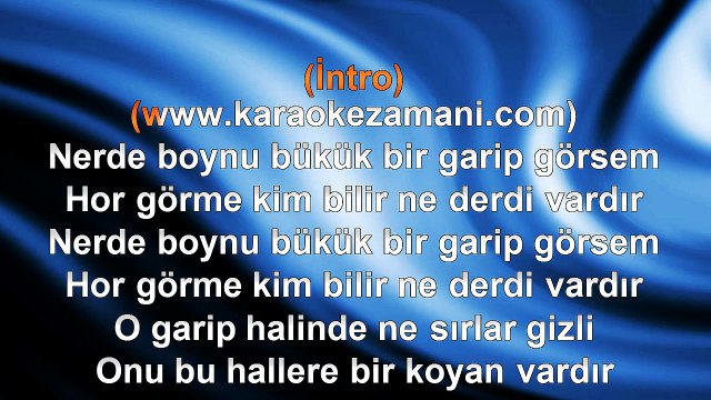 İbrahim Tatlıses - Hor Görme Garibi - 1996 TÜRKÇE KARAOKE