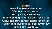 İbrahim Tatlıses - Leylim Ley - 2004 TÜRKÇE KARAOKE