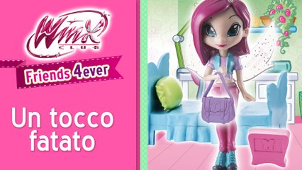 Winx Friends 4ever - EPISODIO 5: Un tocco fatato