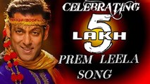 Prem Leela Song From Prem Ratan Dhan Payo CROSSES 5 LAKH VIEWS