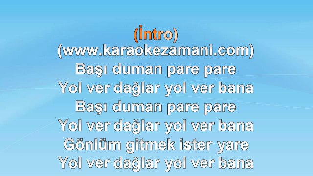 İbrahim Tatlıses - Yol Ver Dağlar - 1996 TÜRKÇE KARAOKE