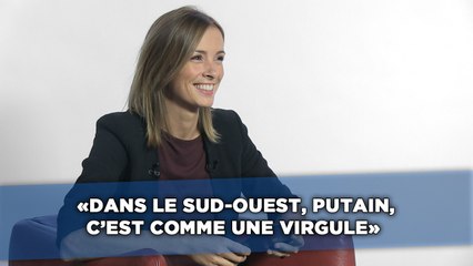 «Dans le Sud-Ouest, putain, c'est comme une virgule», Isabelle Ithurburu