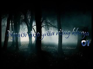 Người Đẹp Giữa Rừng Khuya  1 -  Minh Vương, Linh Huệ, Ngọc Huyền, Bảo Quốc