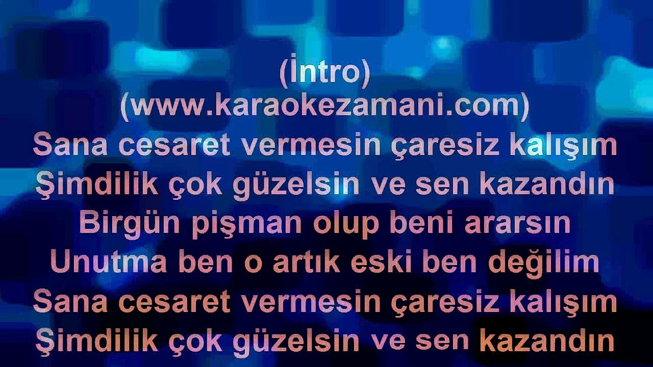 İntizar - Ben O Eski Ben Değilim - 2009 TÜRKÇE KARAOKE