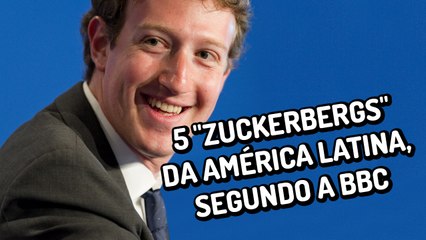 5 "Zuckerbergs" da América Latina, segundo a BBC - TecMundo