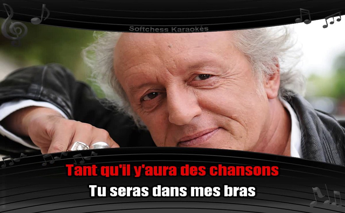 Karaoké Didier Barbelivien - Tant qu'il y'aura des chansons (version chantée)