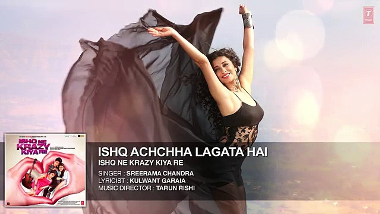 Ishq Acha Lagta Hai Full AUDIO HQ Song Movie Ishq Ne Krazy Kiya Re | On Dailymotion