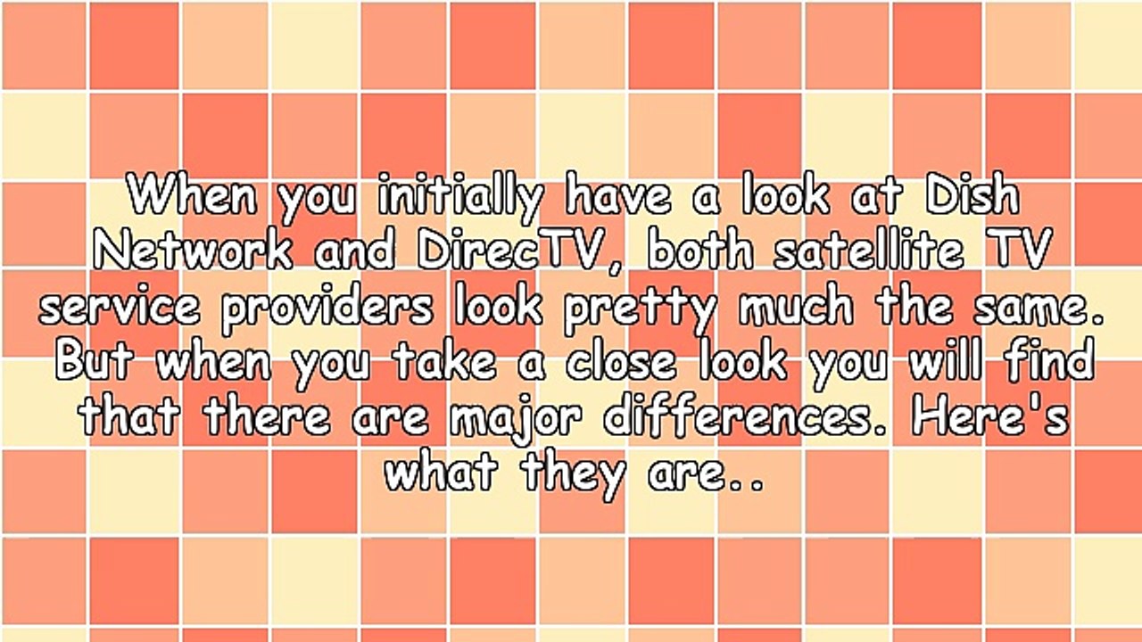 Satellite TV Review - Directv Vs Dish Network