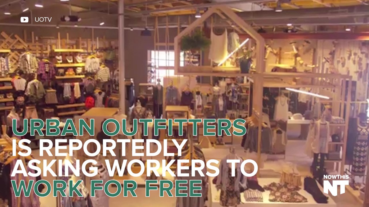 Urban Outfitters Wants Employees To Work For Free