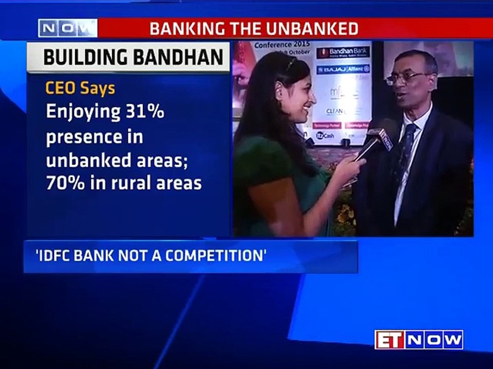 New Banks Like The IDFC Bank Not A Threat: Bandhan Bank MD CS Ghosh