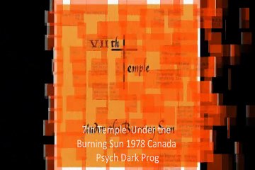 7th Temple "Under the Burning Sun" 1978 Canada Psych Dark Prog