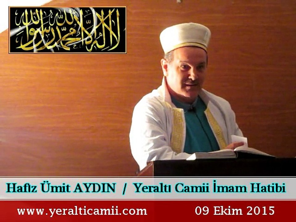 Hafız Ümit AYDIN / Yeraltı Camii İmam Hatibi & Cuma Vaazı