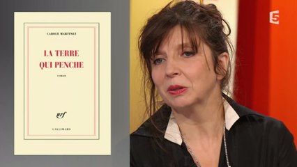 C.Martinez parle de l'émancipation par la lecture dans son nouveau roman "La Terre qui penche"