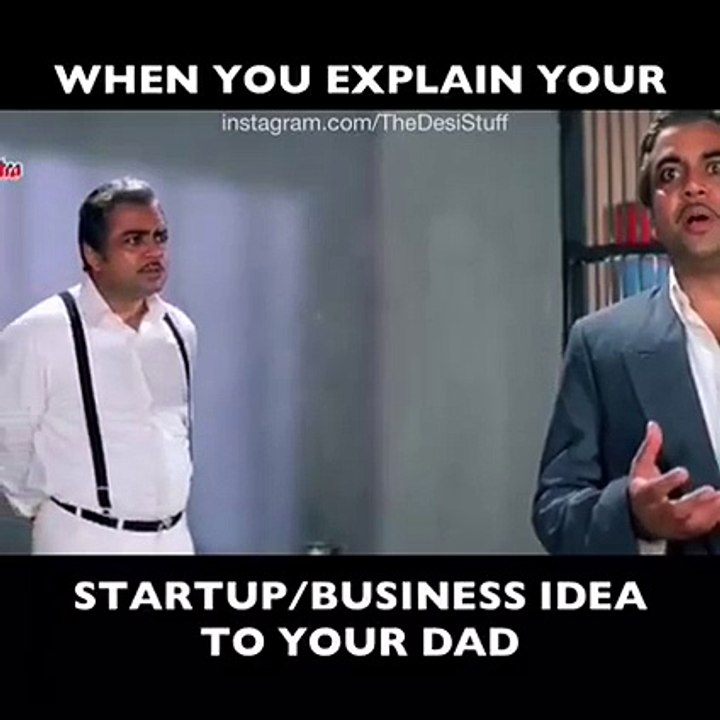 when you explain your Startup Business Idea   to your dad