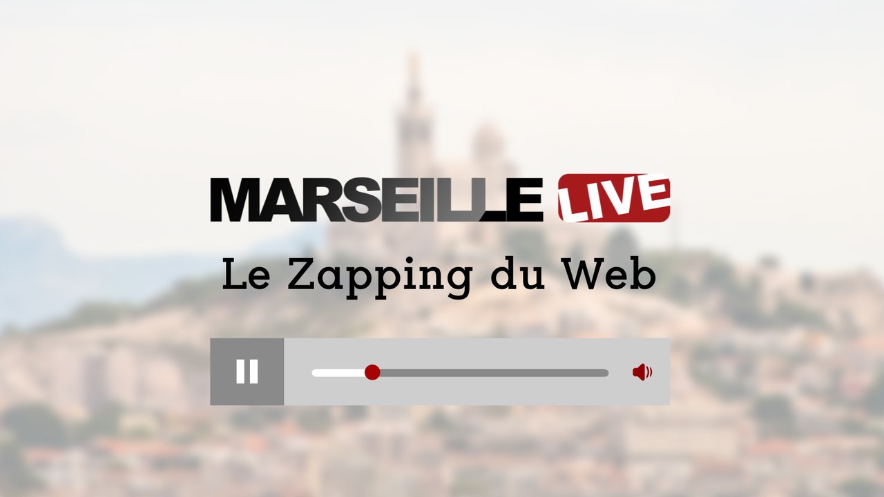 Marseille : le zapping du web #4