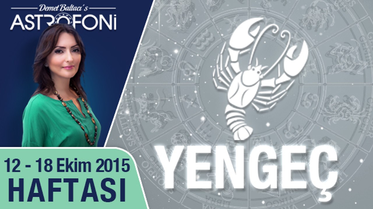 YENGEÇ haftalık yorumu 12-18 Ekim 2015