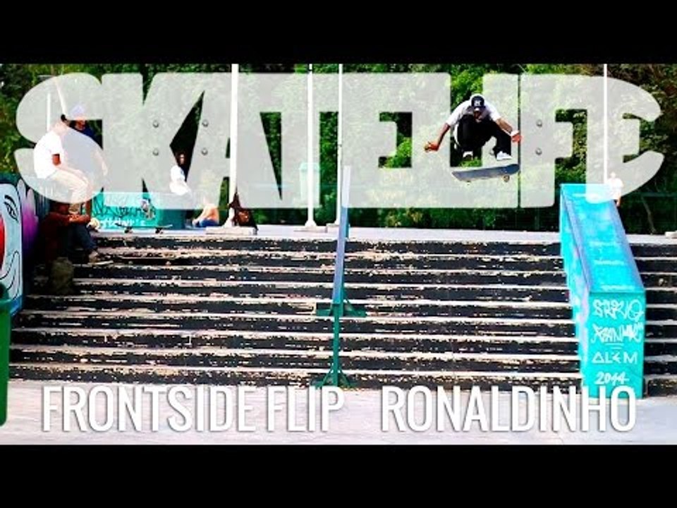 Frontside Flip | Tutorial #SKATELIFE | Ronaldinho Vilela