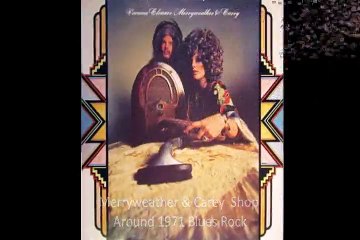 Merryweather & Carey "Shop Around" 1971 US/CAN Blues Rock