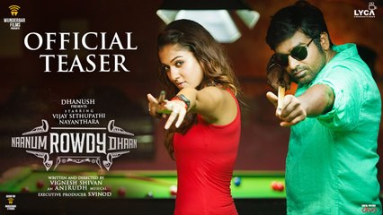 Naanum Rowdy Dhaan  Official Teaser Vijay Sethupathi,Nayanthara