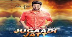 Jugaadi Jatt _ Official Video _ Mankirt Aulakh feat. Gupz Sehra _ Latest Punjabi Song 2015