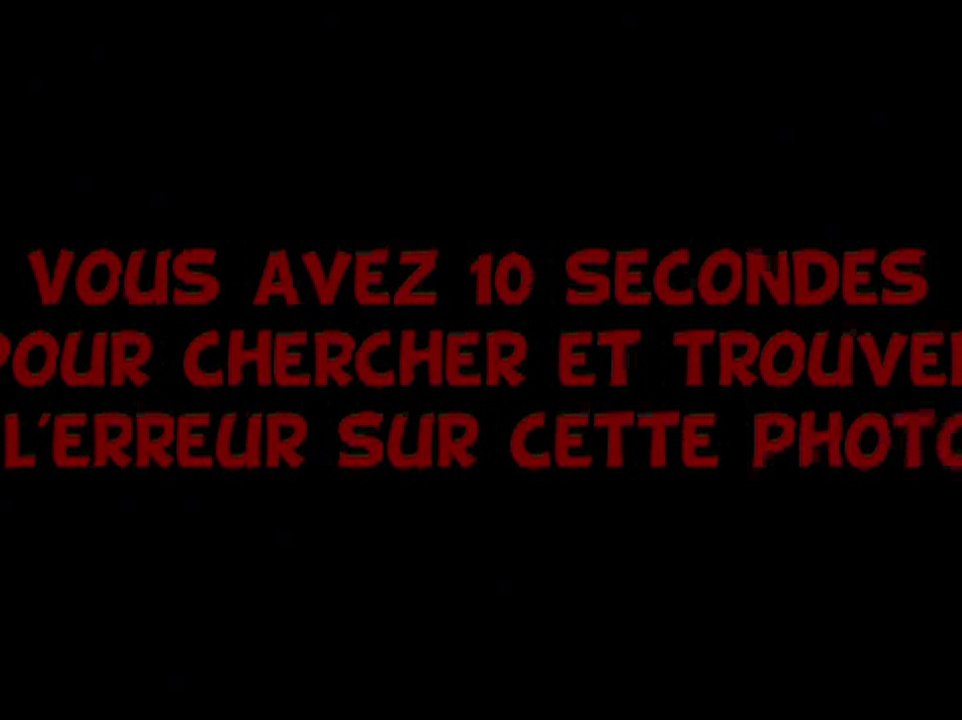 Cherchez l'erreur